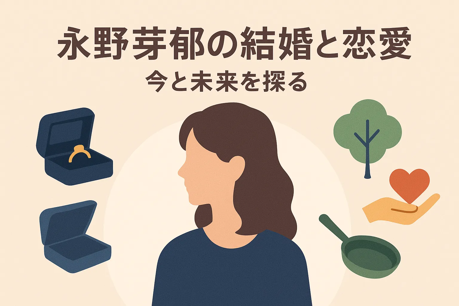 永野芽郁の結婚相手は誰？現在の熱愛報道、坂口健太郎・田中圭との文春の真相を解き明かすアイキャッチ